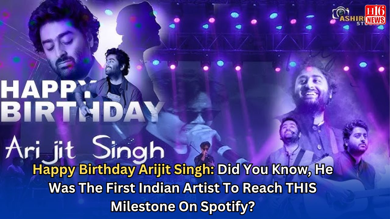 Happy Birthday Arijit Singh: Did You Know, He Was The First Indian Artist To Reach THIS Milestone On Spotify?